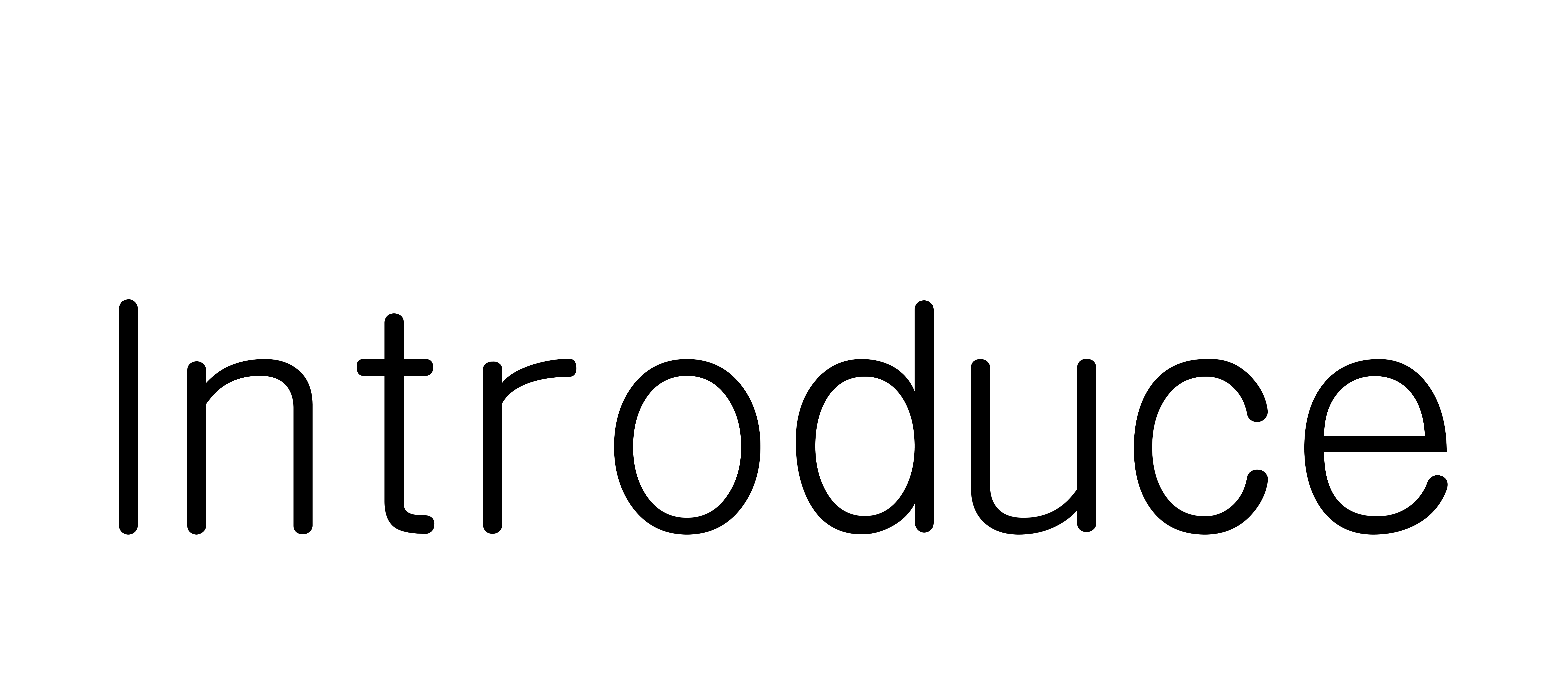 introduce
